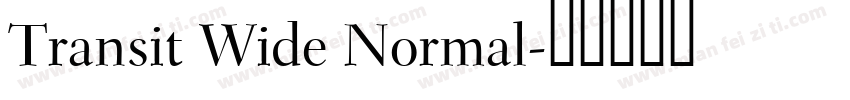 Transit Wide Normal字体转换